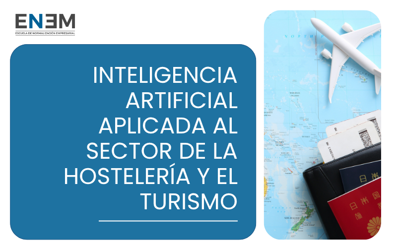 Inteligencia Artificial Aplicada al Sector de la Hostelería y el Turismo