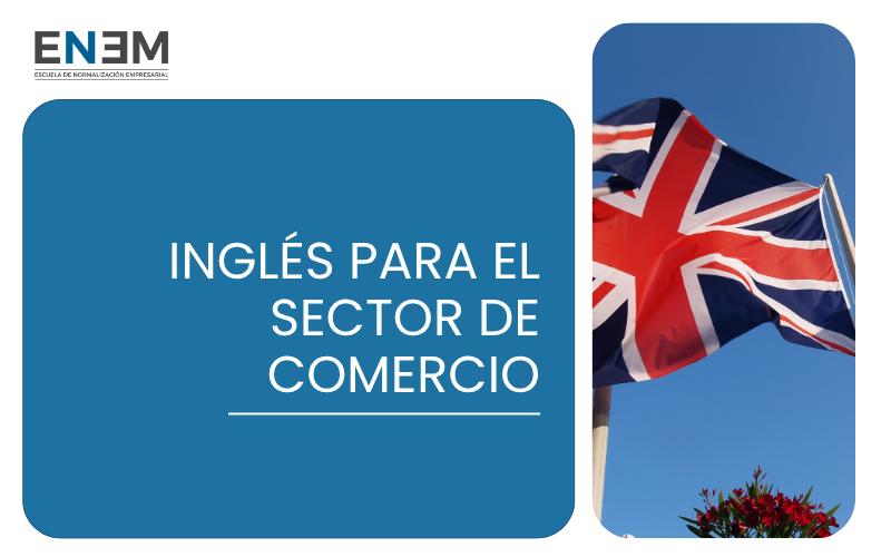 Inglés para el Sector de Comercio