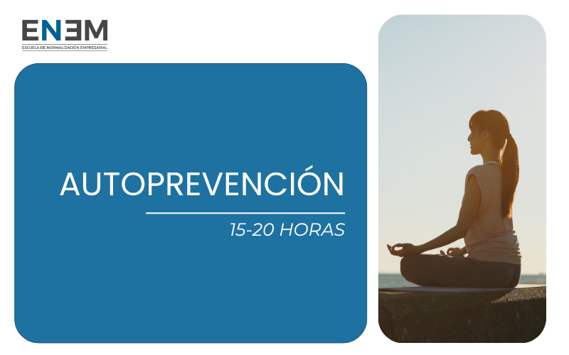 Autoprevención (Prevención 10-25)