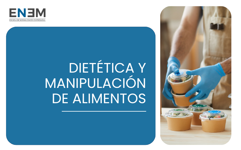 Dietética y Manipulación de Alimentos