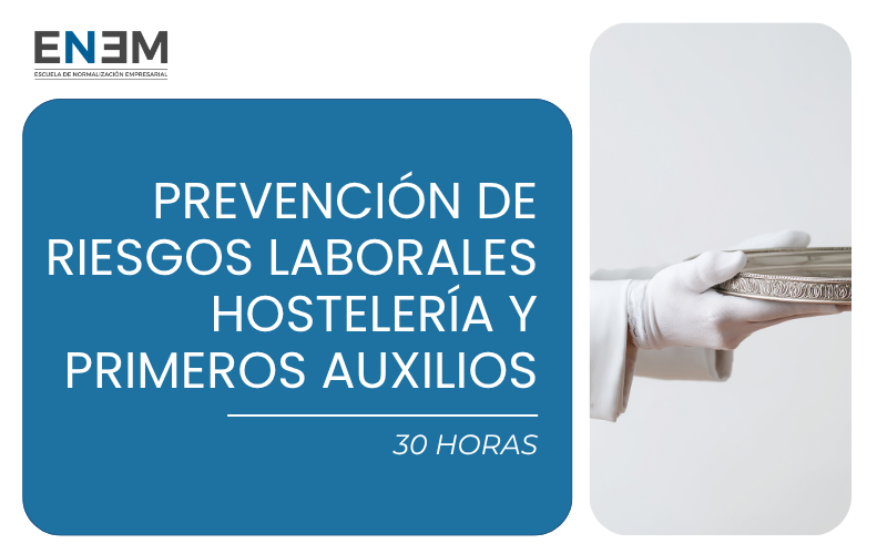 Prevención de Riesgos Laborales en Hostelería y Primeros Auxilios (30h)